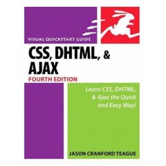 CSS, DHTML, and Ajax: 4th Edition cover